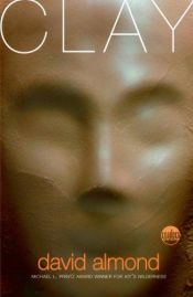 book cover of Clay by デイヴィッド・アーモンド