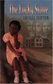 book cover of The lucky stone by Lucille Clifton