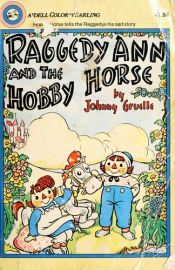 book cover of Raggedy Ann and the Hobby Horse by Johnny Gruelle