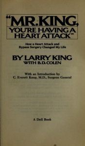 book cover of Mr.king, You're Having a Heart Attack by Larry King