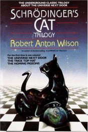 book cover of Schrödinger's Cat trilogy by Robert Anton Wilson