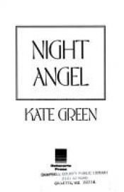 book cover of Night Angel by Kate Green