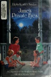 book cover of Janie's Private Eyes by Zilpha Keatley Snyder
