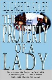 book cover of The Property of a Lady by Elizabeth Adler
