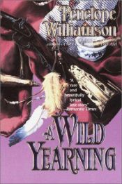 book cover of A Wild Yearning by Penelope Williamson