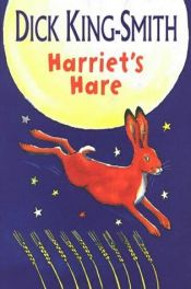 book cover of Harriet's hare by Дик Кинг-Смит