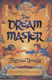 book cover of The Dream Master by Theresa Breslin