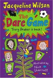 book cover of The Dare Game by Jacqueline Wilson
