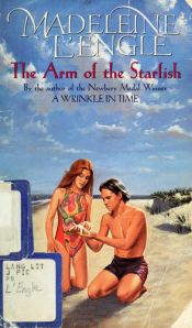 book cover of The Arm of the Starfish by Madeleine L’Engle
