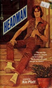 book cover of Headman by Kin Platt