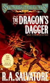 book cover of The Dragon's Dagger by Робърт А. Салваторе