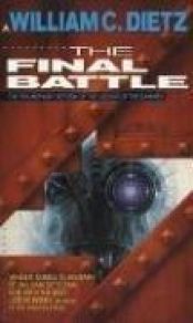 book cover of The Final Battle by William C. Dietz