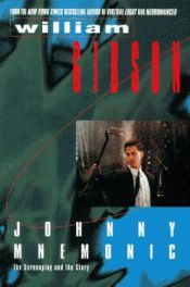 book cover of Johnny Mnemonic by William Gibson