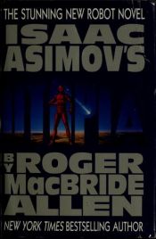 book cover of Isaac Asimov's Caliban 3: Utopia (Caliban Series , Vol 3) by Roger MacBride Allen
