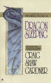 book cover of Dragon Sleeping :The Dragon Circle Book 1 by Craig Shaw Gardner