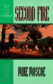 book cover of Second Fire by Mike Moscoe