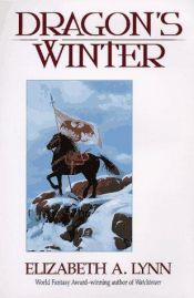 book cover of Dragon's Winter by Elizabeth A. Lynn