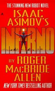 book cover of L' inferno di Asimov by Roger MacBride Allen