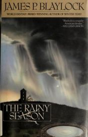 book cover of The Rainy Season by James Blaylock