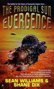 book cover of Williams, Sean; Dix, Shane: Prodigal Sun: Emergence 1 by Sean Williams