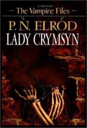 book cover of Lady Crymsyn by P. N. Elrod