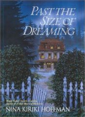 book cover of Past the Size of Dreaming (Vol 2) by Nina Kiriki Hoffman