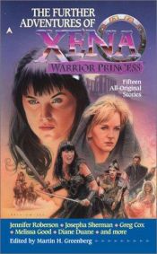 book cover of Xena: Warrior Princess - The Further Adventures of Xena, Warrior Princess by Various