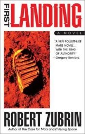 book cover of First Landing by Robert Zubrin