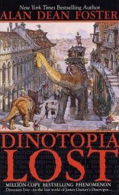 book cover of Dinotopia Lost by Алан Дін Фостер