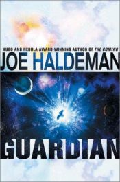 book cover of Guardian by Joe Haldeman