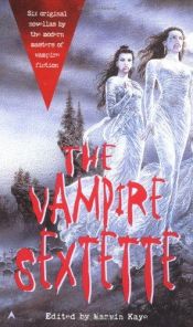 book cover of Vampire Sextette by Marvin Kaye