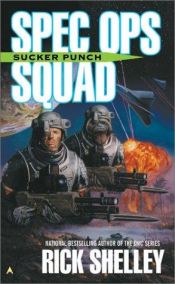 book cover of Spec Ops Squad: Sucker Punch by Rick Shelley