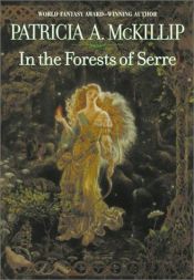 book cover of In the Forests of Serre by 派翠西亚·麦奇莉普