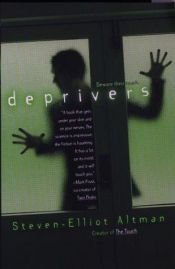 book cover of Deprivers by Steven-Elliot Altman