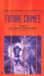 book cover of Future Crimes by Jack Dann