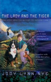 book cover of The lady and the tiger by Jody Lynn Nye