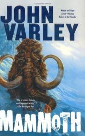 book cover of Mammoth by John Varley