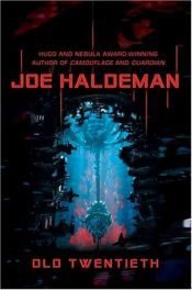 book cover of Old Twentieth by Joe Haldeman