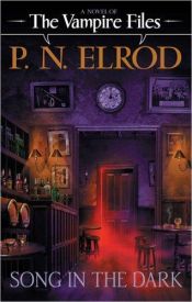 book cover of Song in the Dark Vampire Files # 11 by P. N. Elrod