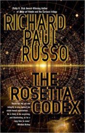 book cover of The Rosetta Codex by Richard Paul Russo