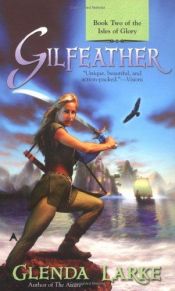 book cover of Gilfeather by Glenda Larke