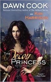 book cover of The Decoy Princess by Kim Harrison