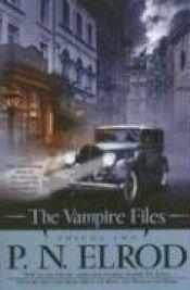 book cover of The Vampire Files, Vol II by P. N. Elrod