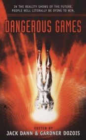 book cover of Dangerous Games (The Destroyer #40) by Jack Dann