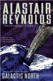 book cover of Galactic North by Alastair Reynolds