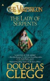 book cover of The Lady of Serpents by Douglas Clegg