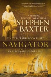 book cover of Navigator (Time's Tapestry) by Стивен Бакстер