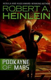 book cover of Podkayne of Mars by רוברט היינליין