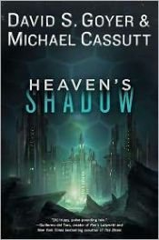 book cover of Heaven's shadow by David S. Goyer