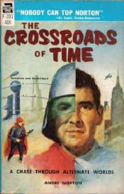 book cover of The Crossroads of Time by Andre Norton